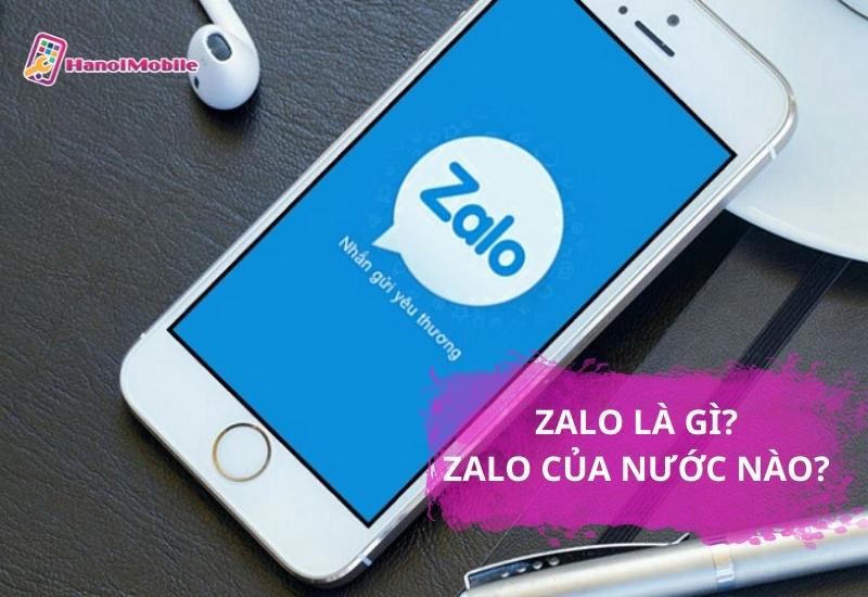 Zalo là của nước nào